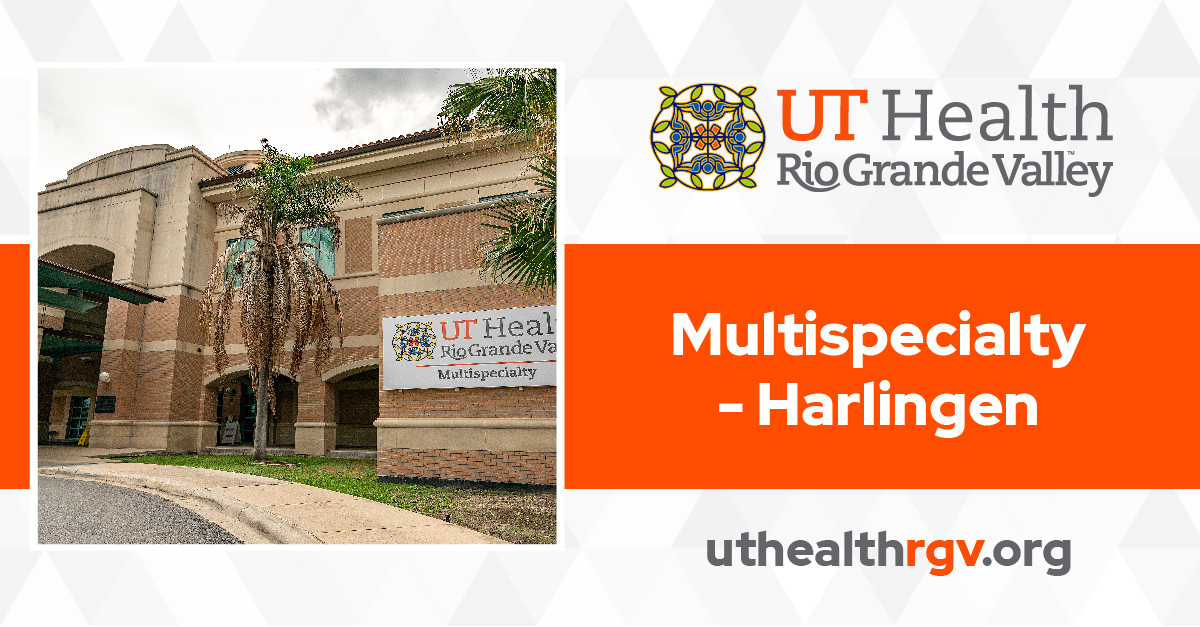 UT Health RGV Multispecialty (Harlingen) — Primary Care clinic in Harlingen, TX